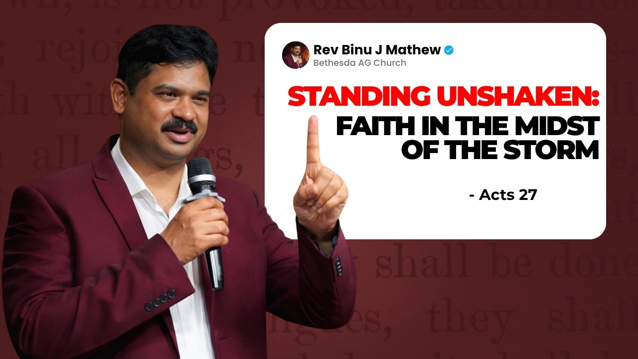Standing Unshaken sermon by Rev Binu J Mathew - YouTube thumbnail
